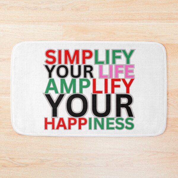 Item preview, Simplify Your Life, Amplify Your Happiness: Motivational Quote designed and sold by RvinJo8.