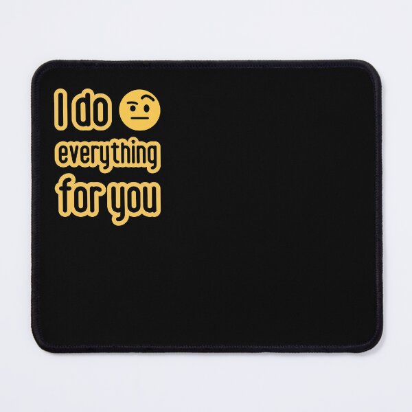 Item preview, Love is .. I do everything for you. designed and sold by GiveMeMood.