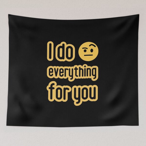 Item preview, Love is .. I do everything for you. designed and sold by GiveMeMood.