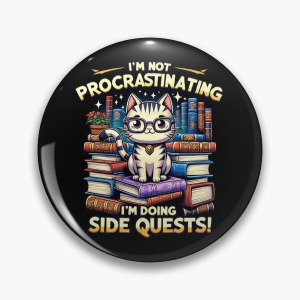 Item preview, I'm not procrastinating, I'm doing side quest designed and sold by AlexiaCrown.