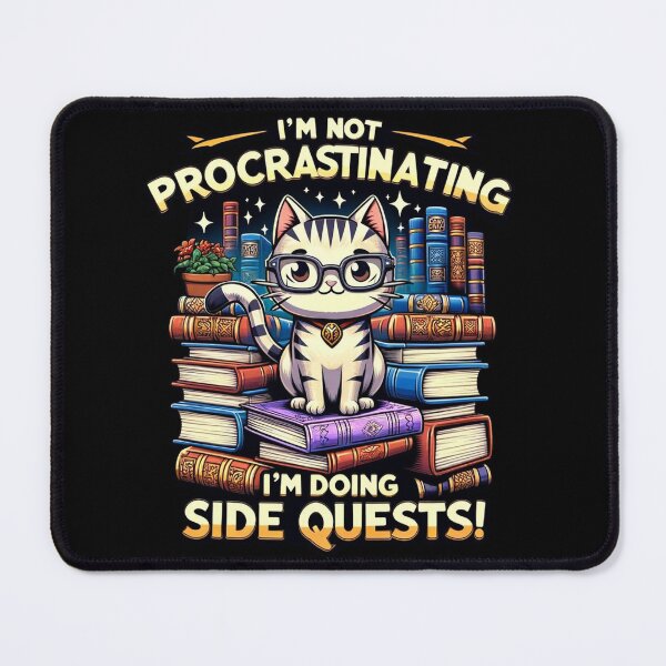 Item preview, I'm not procrastinating, I'm doing side quest designed and sold by AlexiaCrown.