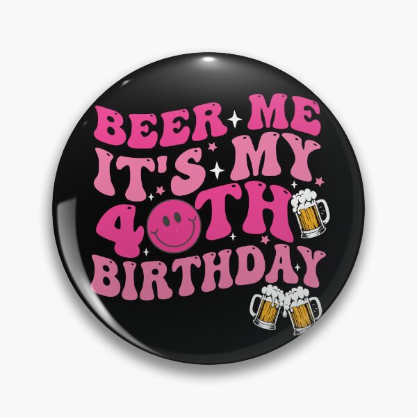 Item preview, Beer Me It's My Birthday 40th Birthday for women & men Retro Vintage designed and sold by Empiredesigner3.
