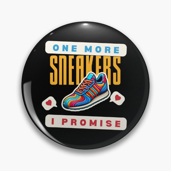 Item preview, Funny One More Sneakers I promise sneaker collecting Groovy sneaker Head colorful designed and sold by MotivaChic.