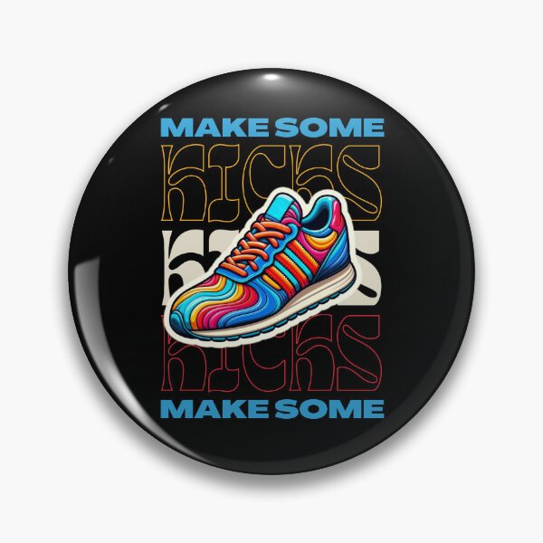 Item preview,  Funny Make Some Kicks sneaker collecting Groovy sneaker Head colorful designed and sold by MotivaChic.