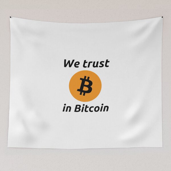 Item preview, We trust in Bitcoin designed and sold by aipolohu.