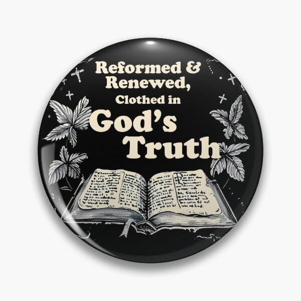 Item preview, Reformed and Renewed - Clothed in God's Truth designed and sold by Crow8ster.