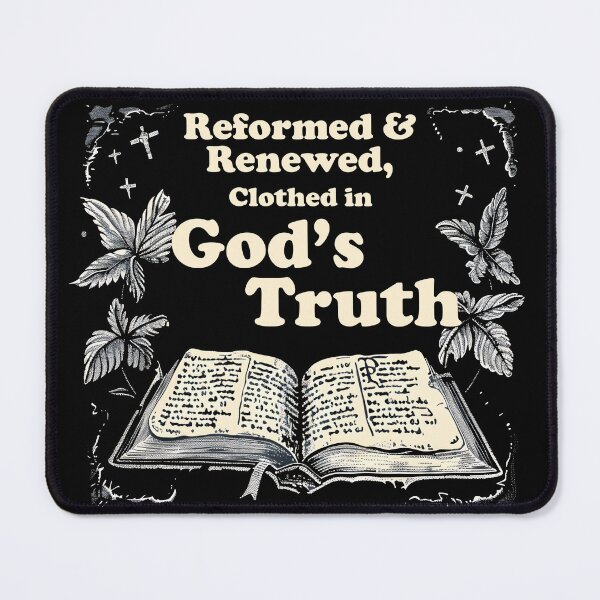 Item preview, Reformed and Renewed - Clothed in God's Truth designed and sold by Crow8ster.