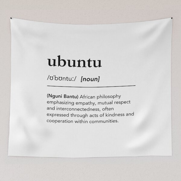 Item preview, Ubuntu definition, I am because we are, african words, african philosophy of humanity designed and sold by lagunaklein.