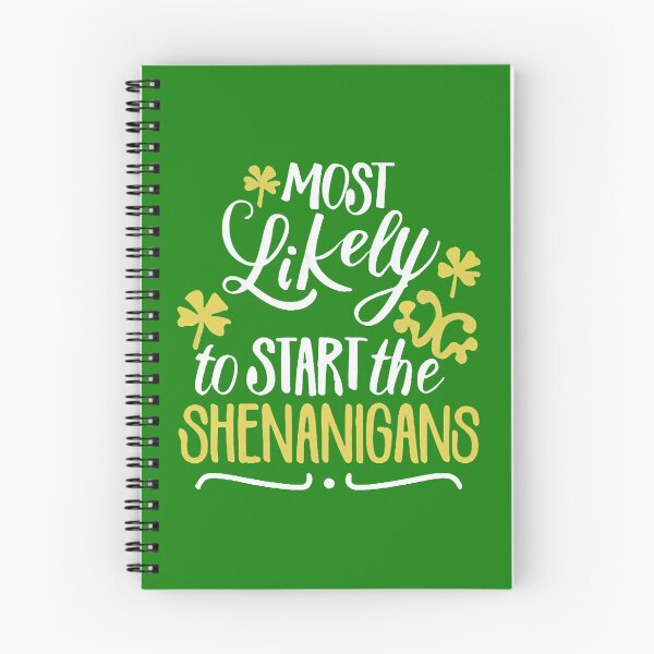 Item preview, Most Likely To Start The Shenanigans St. Patrick's Day designed and sold by DomTeesHaven.
