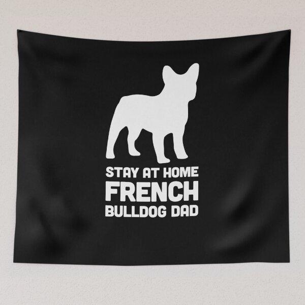 Item preview, French Bulldog - Funny Stay At Home Dog Dad designed and sold by Jam Jar.
