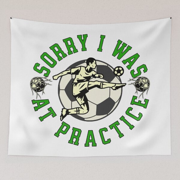 Item preview, Sorry I Was At Practice Football Soccer Player designed and sold by ZeptepiTrends.