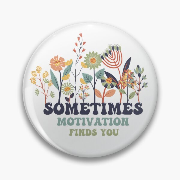 Item preview, Sometimes Motivation Finds You designed and sold by Felinefinesse.