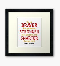 Braver, Stronger, Smarter Quote - Winnie the Pooh Framed Print