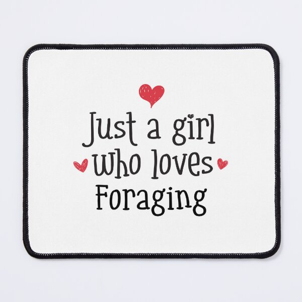 Item preview, Just A Girl Love Foraging Nature Sustainability Natural Ecology designed and sold by w1ckerman.