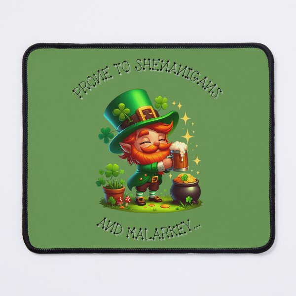 Item preview, Prone to shenanigans and malarkey designed and sold by YoungMind95.