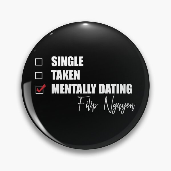 Item preview, Mentally Dating Filip Nguyen designed and sold by Bend-The-Trendd.