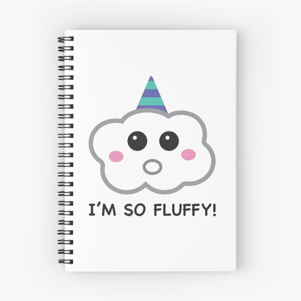 Item preview, I'm So Fluffy! designed and sold by Flanab56.
