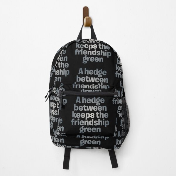 Item preview, A hedge between keeps the friendship green. v.6 designed and sold by x1brett.