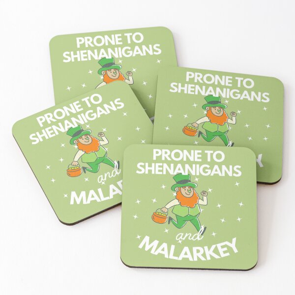 Item preview, Prone To Shenanigans And Malarkey St Patricks Day designed and sold by Cr320.