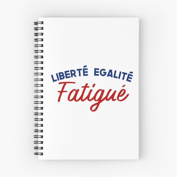 Item preview, French Values Remix: Liberté, Egalité, Fatigué designed and sold by Francophile.