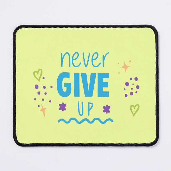 Item preview, "Never give up" designed and sold by luisannycadenas.