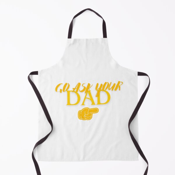 Item preview, Funny Go Ask Your Dad Mom Life erey Mother in the world designed and sold by bel00design.