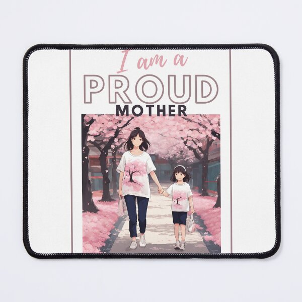 Item preview, I am a proud mother / mom and daughter designed and sold by coloursforkids.