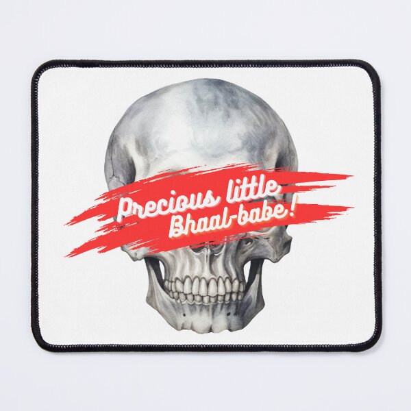 Item preview, Astarion Quote : Precious little Bhaal-babe! designed and sold by MossyRossy.