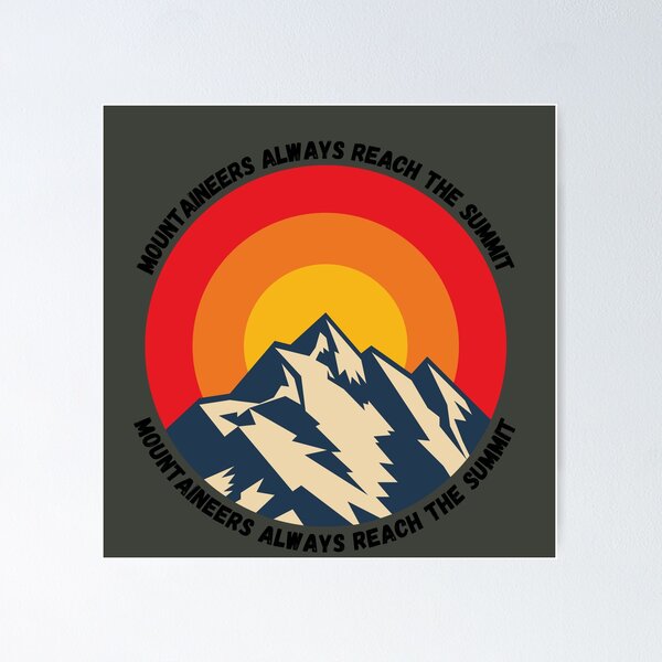 Item preview, Mountaineers always reach the summit designed and sold by KunioK.