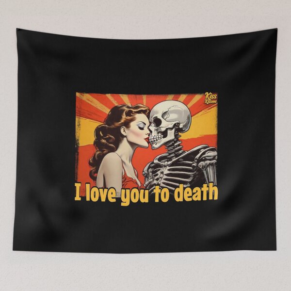 Item preview, I love you to death designed and sold by DiscoKiss - Quality printing guaranteed..