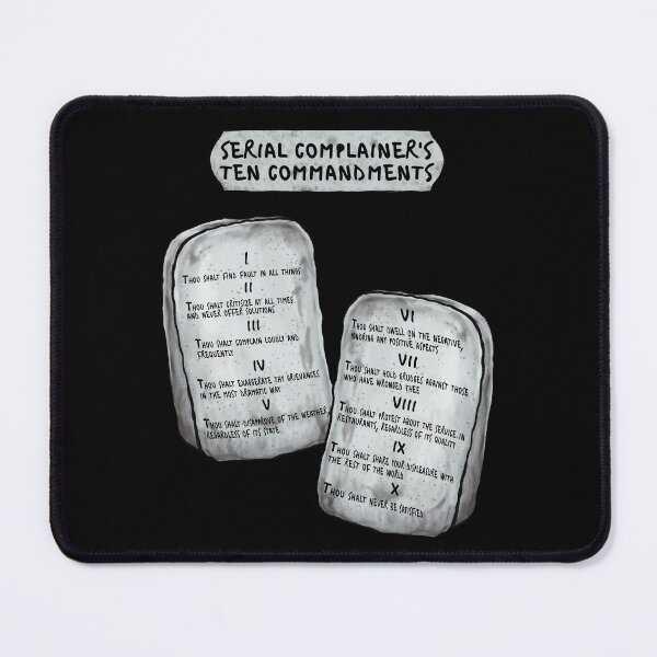 Item preview, Serial Complainer's 10 Commandments designed and sold by Scrabbly Doodles.