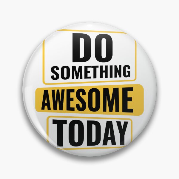 Item preview, Do samething awesome today  designed and sold by ShopMaxiDesigns.
