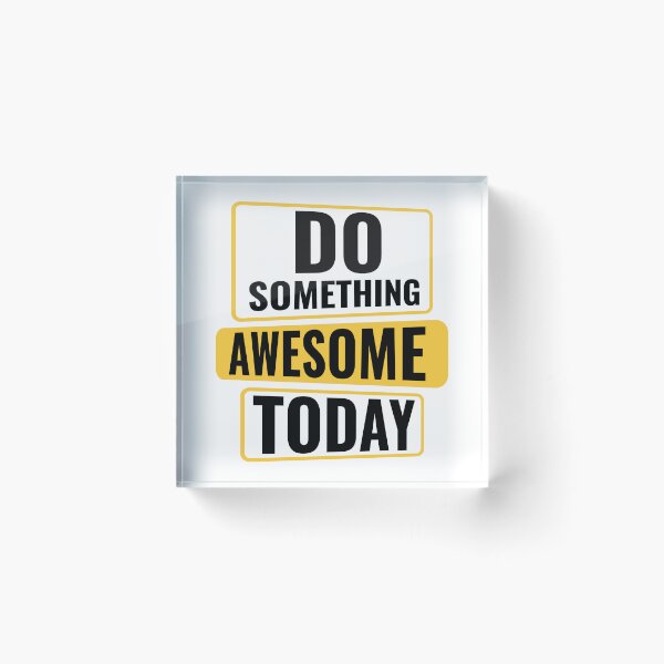 Item preview, Do samething awesome today  designed and sold by ShopMaxiDesigns.
