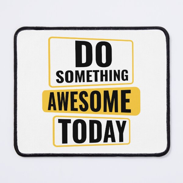 Item preview, Do samething awesome today designed and sold by ShopMaxiDesigns.