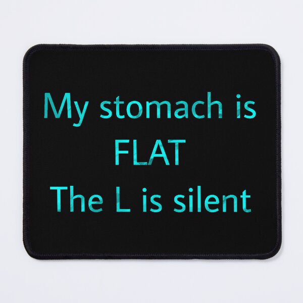 Item preview, My Stomach is Flat designed and sold by Junipurr’s Corner .