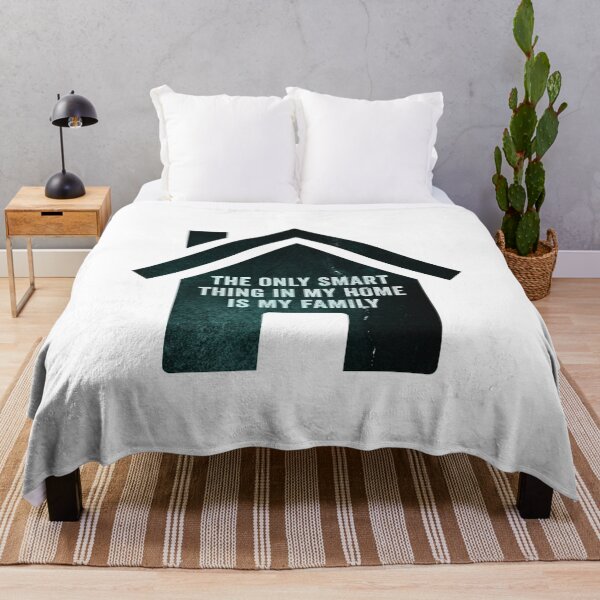 Item preview, The only smart thing in my home is my family designed and sold by HorizonDesignz.