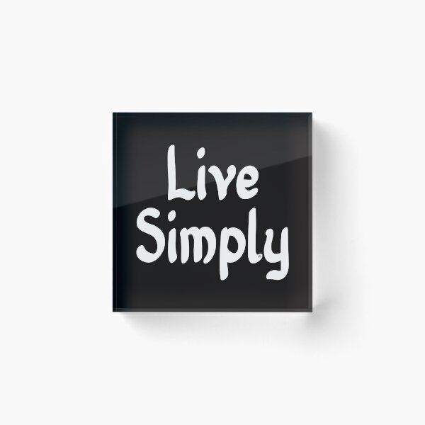 Item preview, Live Simply Makes Life Better, © DAM Creative, designed and sold by DAM Creative ⭐⭐⭐⭐⭐.