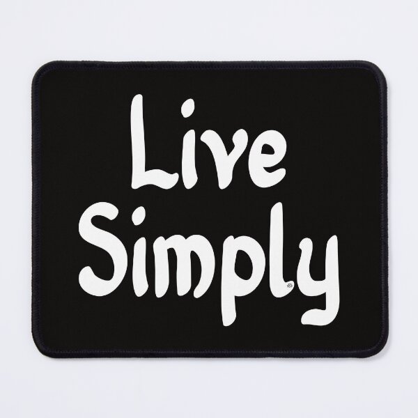 Item preview, Live Simply Makes Life Better, © DAM Creative, designed and sold by DAM Creative ⭐⭐⭐⭐⭐.