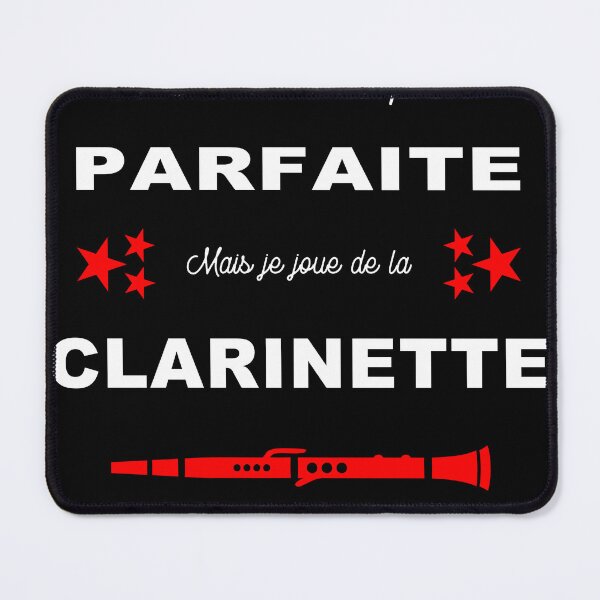 Item preview, I'm not perfect, but I play the clarinet designed and sold by pyrotrombone.