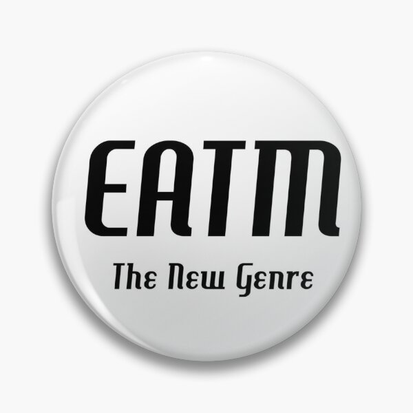 Item preview, EATM - The New Genre designed and sold by Headsnack Shop.
