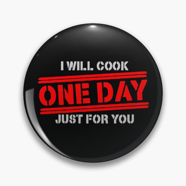 Item preview, ONE DAY I WILL COOK JUST FOR YOU. designed and sold by NOURLANDART.