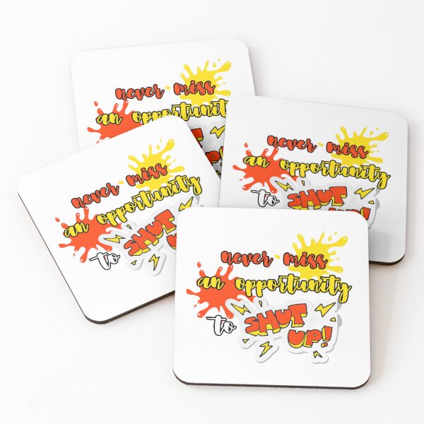 Item preview, Never miss an opportunity to shut up designed and sold by UnCoverDesign.