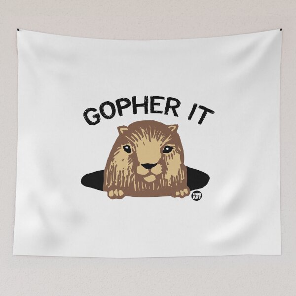 Item preview, GOPHER IT GOPHER designed and sold by TODD GOLDMAN.