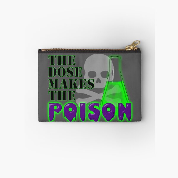 Item preview, The Dose Makes the Poison designed and sold by KristalStittle.