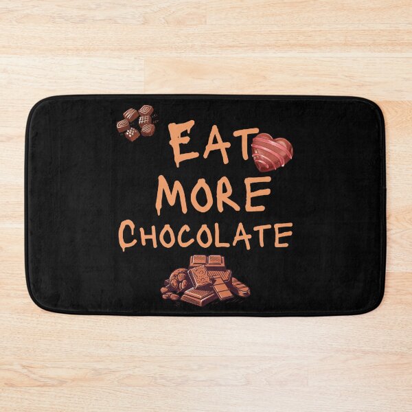 Item preview, Eat More Chocolate Funny Colorful Design designed and sold by EarthArtDesigns.
