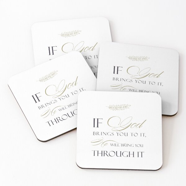 Item preview, If God brings you to it, He will bring you through it designed and sold by Margival.