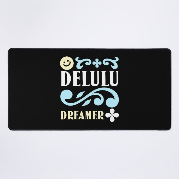 Item preview, Delulu Dreamer designed and sold by PB-Sandwich.