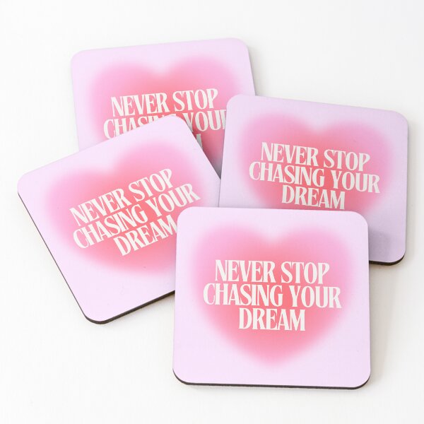Item preview, NEVER STOP CHASING YOUR DREAM - Self motivation quote designed and sold by HELL0WBELLO.