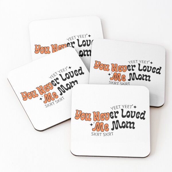 Item preview, You Never Loved Me Mom designed and sold by AestHenni17.