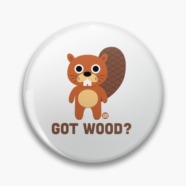 Artikelvorschau, GOT WOOD BEAVER entworfen und verkauft von TODD GOLDMAN.